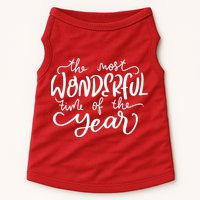 It's The Most Wonderful Time Of The Year Christmas Holiday Doggie Tank