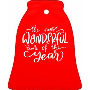 It's The Most Wonderful Time Of The Year Christmas Holiday Ceramic Bell Ornament