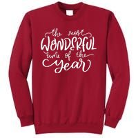 It's The Most Wonderful Time Of The Year Christmas Holiday Tall Sweatshirt