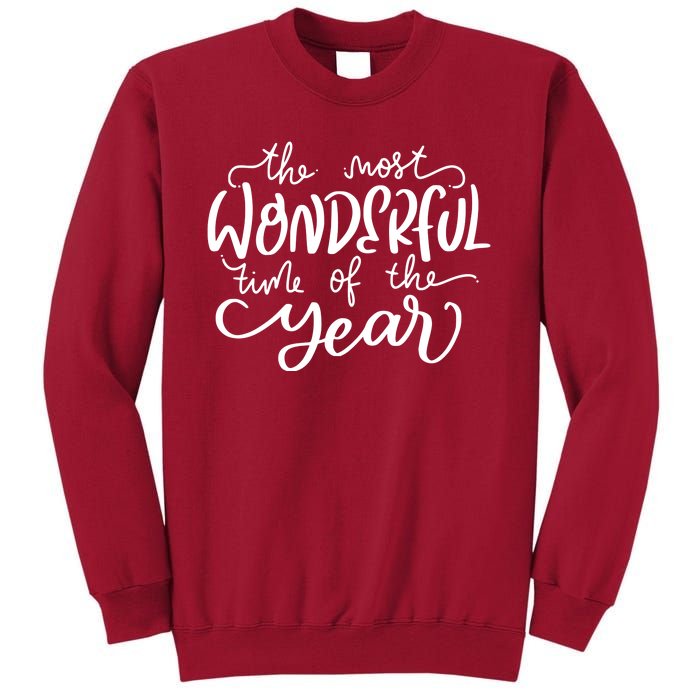 It's The Most Wonderful Time Of The Year Christmas Holiday Tall Sweatshirt