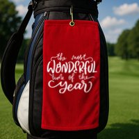 It's The Most Wonderful Time Of The Year Christmas Holiday Golf Towel