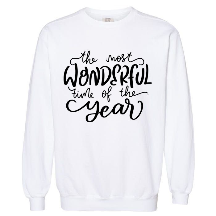 It's The Most Wonderful Time Of The Year Christmas Holiday Garment-Dyed Sweatshirt