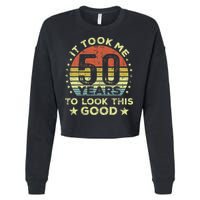 It Took Me 50 Years To Look This Good 50th Birthday Cropped Pullover Crew