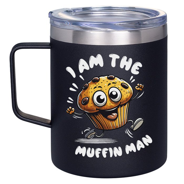 IM The Muffin Man! Muffin 12oz Stainless Steel Coffee Mug