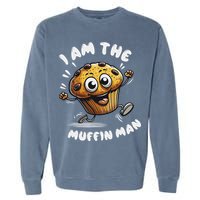 IM The Muffin Man! Muffin Garment-Dyed Sweatshirt