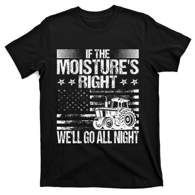 If The MoistureS Right WeLl Go All Night Vintage Usa Flag T-Shirt