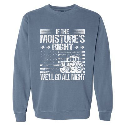 If The MoistureS Right WeLl Go All Night Vintage Usa Flag Garment-Dyed Sweatshirt