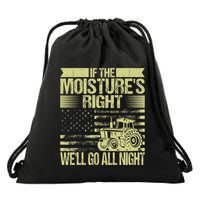 If The MoistureS Right WeLl Go All Night Vintage Usa Flag Drawstring Bag