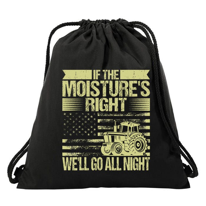 If The MoistureS Right WeLl Go All Night Vintage Usa Flag Drawstring Bag