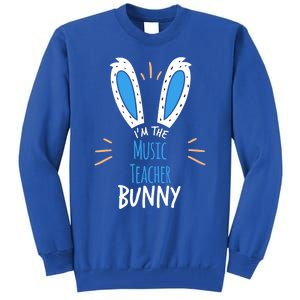 I'm The Music Teacher Bunny Ears Easter Sunday Great Gift Tall Sweatshirt