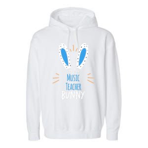 I'm The Music Teacher Bunny Ears Easter Sunday Great Gift Garment-Dyed Fleece Hoodie