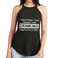 I Told Myself That I Should Stop Drinking Women's Perfect Tri Rocker Tank