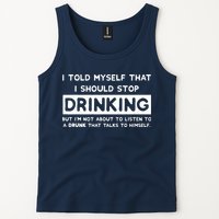 I Told Myself That I Should Stop Drinking Tank Top