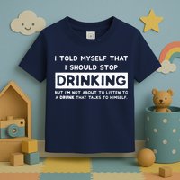 I Told Myself That I Should Stop Drinking Toddler T-Shirt