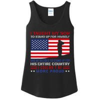 I Taught My Son How To Stand Up Proud Military Mom And Dad Ladies Essential Tank