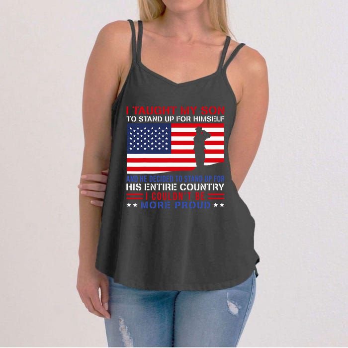 I Taught My Son How To Stand Up Proud Military Mom And Dad Women's Strappy Tank