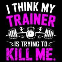 I Think My Trainer Is Trying To Kill Me Mousepad