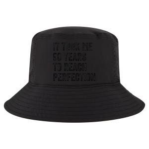 It Took Me 90 Years To Reach Perfection Funny Birthday Cool Comfort Performance Bucket Hat