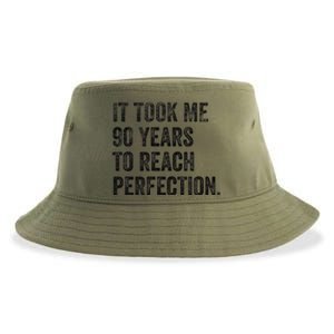 It Took Me 90 Years To Reach Perfection Funny Birthday Sustainable Bucket Hat