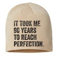 It Took Me 90 Years To Reach Perfection Funny Birthday Sustainable Beanie