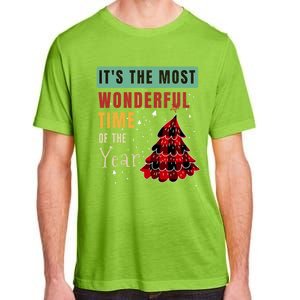 ItS The Most Wonderful Time Of The Year Funny Gift Adult ChromaSoft Performance T-Shirt