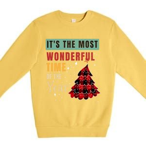 ItS The Most Wonderful Time Of The Year Funny Gift Premium Crewneck Sweatshirt