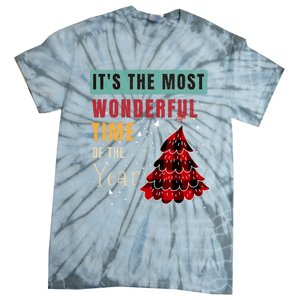 ItS The Most Wonderful Time Of The Year Funny Gift Tie-Dye T-Shirt