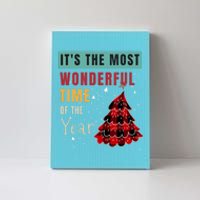 ItS The Most Wonderful Time Of The Year Funny Gift Canvas