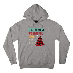 ItS The Most Wonderful Time Of The Year Funny Gift Tall Hoodie