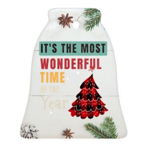 ItS The Most Wonderful Time Of The Year Funny Gift Ceramic Bell Ornament