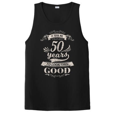 It Took Me 50 Years To Look This Good 50th Birthday PosiCharge Competitor Tank