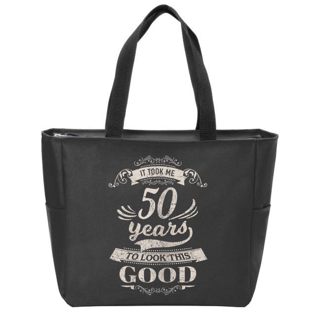 It Took Me 50 Years To Look This Good 50th Birthday Zip Tote Bag