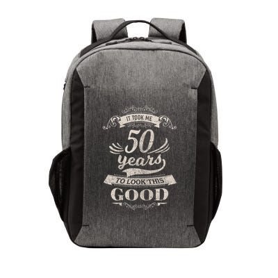 It Took Me 50 Years To Look This Good 50th Birthday Vector Backpack