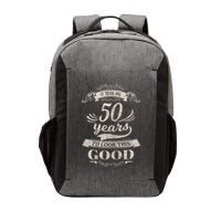 It Took Me 50 Years To Look This Good 50th Birthday Vector Backpack