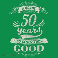 It Took Me 50 Years To Look This Good 50th Birthday Women's V-Neck T-Shirt