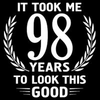 It Took Me 98 Years To Look This Good 98th Birthday Youth Performance Sprint T-Shirt