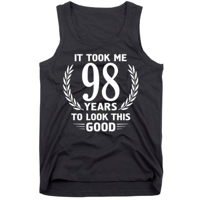 It Took Me 98 Years To Look This Good 98th Birthday Tank Top