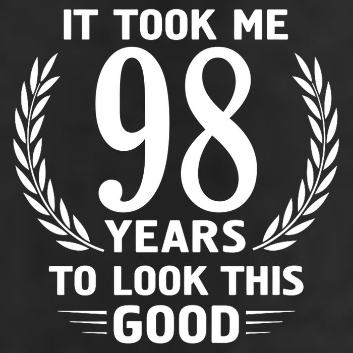 It Took Me 98 Years To Look This Good 98th Birthday Golf Towel