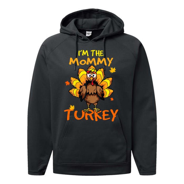 I'm The Mommy Turkey Family Happy Thanksgiving Thankful Performance Fleece Hoodie