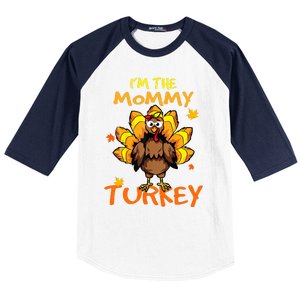 I'm The Mommy Turkey Family Happy Thanksgiving Thankful Baseball Sleeve Shirt