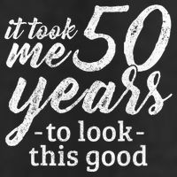It Took Me 50 Years To Look This Good Funny 50th Birthday Golf Towel