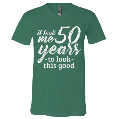 It Took Me 50 Years To Look This Good Funny 50th Birthday V-Neck T-Shirt