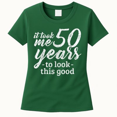It Took Me 50 Years To Look This Good Funny 50th Birthday Womens T-Shirt