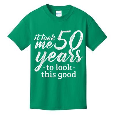 It Took Me 50 Years To Look This Good Funny 50th Birthday Kids T-Shirt