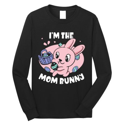 I'm The Mom Bunny Sayings Happy Egg Easter Mother Mommy Mama Long Sleeve Shirt