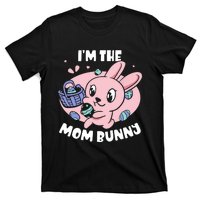 I'm The Mom Bunny Sayings Happy Egg Easter Mother Mommy Mama T-Shirt