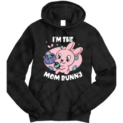 I'm The Mom Bunny Sayings Happy Egg Easter Mother Mommy Mama Tie Dye Hoodie