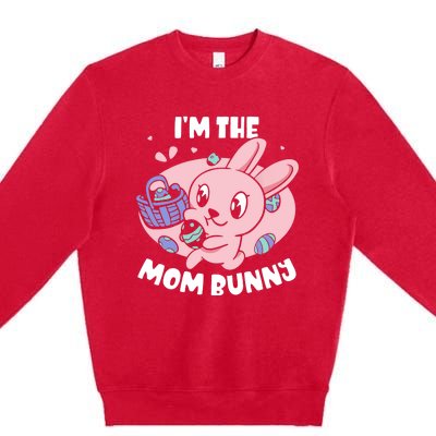 I'm The Mom Bunny Sayings Happy Egg Easter Mother Mommy Mama Premium Crewneck Sweatshirt