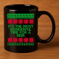 Its The Most Wonderful Time For A Beer Christmas 11oz C Handle Ceramic Mug