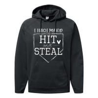 I Teach My To Hit And Steal Performance Fleece Hoodie